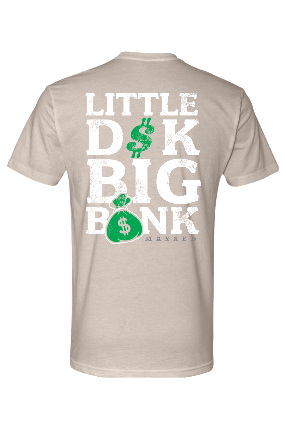 LITTLE D$K BIG B$NK