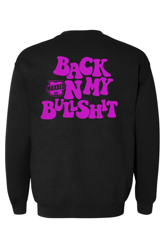 Back On My BS Crewneck Sweatshirt